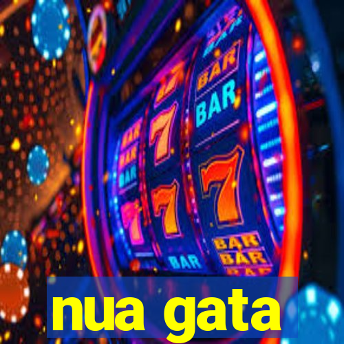 nua gata